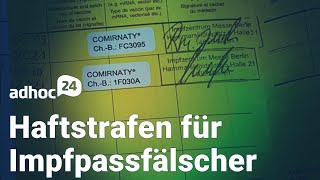 Haftstrafen für Impfpassfälscher  ComirnatyObergrenze  InkassoUnternehmen prüft TestApotheken [upl. by Saundra]