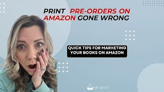 Warning for Indie Authors about Print PreOrders  IngramSpark  KDP [upl. by Arriek40]