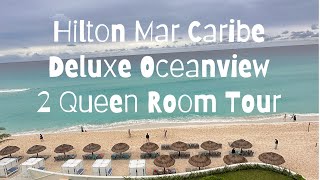 Hilton Mar Caribe Deluxe Oceanview 2 Queen room tour [upl. by Astor]