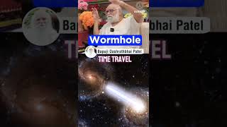 Wormhole time travelpowerhouse almighty God spirituality sakshipatel paramshanti✨ [upl. by Sumer749]