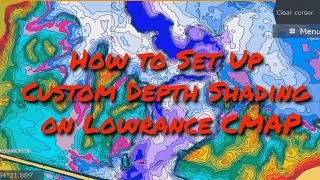 How to Set Up Custom Depth Shading to SEE the Sneak Sneak on Lowrance CMAP [upl. by Wileen]