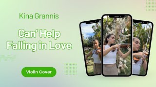 Cant help falling in Love  Kina Grannis  Violin Cover [upl. by Charo668]