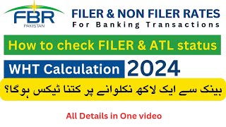 Filer Non Filer Tax Rates for Banking Transactions 2024  Filer Non Filer check karne ka tarika [upl. by Hcardahs410]