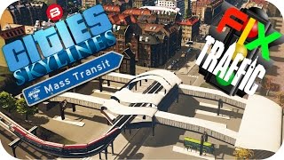 Cities Skylines Gameplay MONORAIL amp BUS HUB Cities Skylines MASS TRANSIT FIX TRAFFIC Scenario 2 [upl. by Ayitahs]