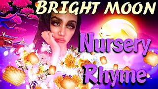 BRIGHT MOON Chinese Nursery Rhyme  TAISHANESE  HOISAN  TOISAN [upl. by Aihsem]