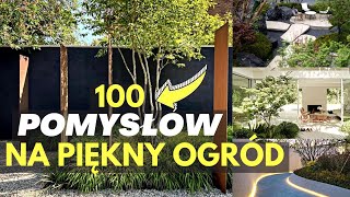 100 POMYSŁÓW NA PIEKNY OGÓRD JAK ZROBIĆ NOWOCZESNY OGRÓD PIĘKNY OGRÓDJAK URZĄDZIĆ OGRÓD [upl. by Lubow425]