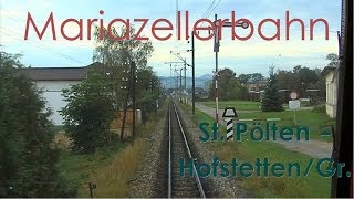 Führerstandsmitfahrt Mariazellerbahn Talstrecke St Pölten  Laubenbachmühle 12 HD  Cab Ride [upl. by Adai]