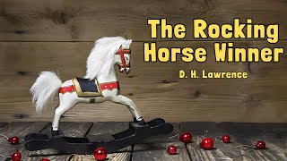 The RockingHorse Winner by D H Lawrence  Full Story in Hindi [upl. by Ecissej]