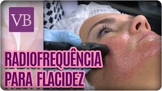 Radiofrequência para flacidez  Você Bonita 160916 [upl. by Anawed]