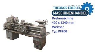 ID 33239 Drehmaschine 420 x 1340 mm Weisser Typ PF200 [upl. by Adams]