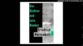 Friederich Dürrenmatt  der Richter und sein Henker Teil 6 [upl. by Zweig]