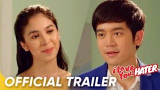 I Love You Hater Official Trailer  Kris Aquino Joshua GarciaJulia Barretto  I Love You Hater [upl. by Aleinad]