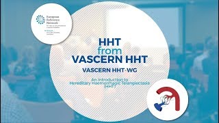 Hereditary Haemorrhagic Telangiectasia from VASCERN HHT [upl. by Nymsaj]