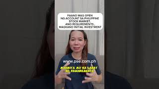 Paano mag open ng account sa Philippine Stock Market ano requirements at magkano initial investment [upl. by Wilinski367]