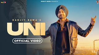 UNI Full Video  Ranjit Bawa  Snappy  Rav Hanjra  Latest Punjabi Songs 2022  New Punjabi Song [upl. by Mayfield]