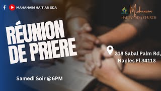 Reunion de Priere  2324  Mahanaim Haitian SDA Church Live [upl. by Naaitsirhc]