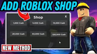 How to add a shop to your roblox game Step BY Step [upl. by Gnil]