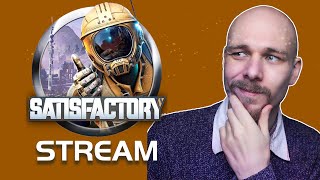 Satisfactory  Lets Play Part 1 [upl. by Damicke]