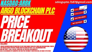 PRICE BREAKOUT  ARBK STOCK ANALYSIS  ARGO BLOCKCHAIN STOCK [upl. by Doralynne854]