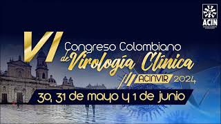 V Congreso Colombiano de Virologia Clínica ACINVIR 🇨🇴 [upl. by Latta]