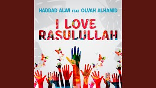 I Love Rasulullah [upl. by Basir]