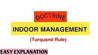 Doctrine of indoor management  Exceptions  Turquand case rule [upl. by Ramirol71]