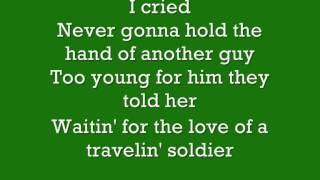 Travelin Solider The Dixie Chicks lyrics [upl. by Aveer458]