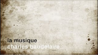 La minute de poésie  La musique Charles Baudelaire [upl. by Enelloc]