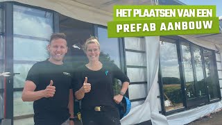 Het plaatsen van een prefab aanbouw [upl. by Marilee669]