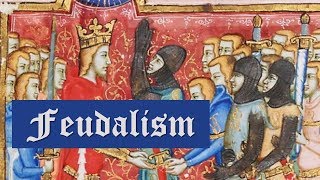 Feudalism in Medieval Europe What is Feudalism [upl. by Nnayr173]