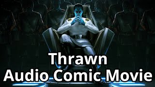 Thrawn Full Audio Comic Movie Star Wars Audio Comics [upl. by Darcee]