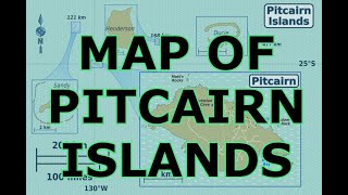 MAP OF THE PITCAIRN ISLANDS [upl. by Odlaumor]