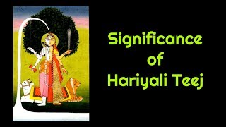 Significance of Hariyali Teej Series Hindu Festivals and Celebrations [upl. by Aynom]