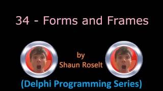 Delphi Programming Series 34  Forms and Frames [upl. by Eitsim]