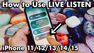 iPhone 1112131415 How to Use LIVE LISTEN [upl. by Relyks]