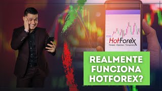 TODO SOBRE HOTFOREX ¿ REALMENTE FUNCIONA [upl. by Hareehahs330]