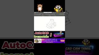 AutoCAD isometric  Tamil Tutorial 4  Ex3  Shorts [upl. by Giff473]