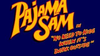 Pajama Sam in quotNo Need to Hide When Its Dark Outsidequot Walkthrough [upl. by Chryste184]