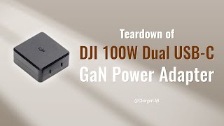 Teardown of DJI 100W Dual USBC GaN Power Adapter For Drones and More [upl. by Woodberry10]