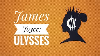 James Joyce Ulysses [upl. by Ellersick]