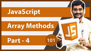 JavaScript Array Methods Part4  JavaScript Tutorial 101 [upl. by Mikel]