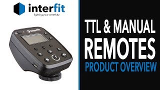 How to use Interfit TTL or Manual Remotes to Unlock the Potential of the S1 S1A and Honey Badger [upl. by Siwel182]