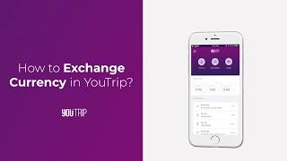 How to Exchange Money on YouTrip [upl. by Oman]