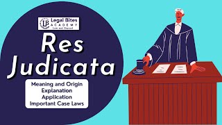 Res Judicata  Meaning  Origin  Explanation  Application  Important Case Laws [upl. by Hajar487]