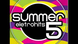 Summer Eletrohits 5 Set me Free original [upl. by Waly227]