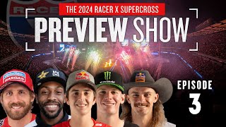 2024 Racer X Supercross Preview Show  Episode 3  Barcia Stewart Hunter Cianciarulo Plessinger [upl. by Xuerd]