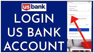 US Bank Login How To Login US Bank Online Banking Account 2023 [upl. by Adlev]