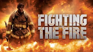 FIGHTING THE FIRE 2024 Official Trailer [upl. by Asiral]