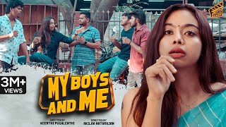 My Boys and Me 👬🤵🏻‍♀️  Girl in Boys Gang  Pooja  Akilaa  Keerthi  English subs  4K  Finally [upl. by Schwartz]