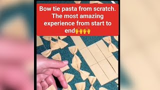 Bowtie pasta made from scratch It was so fun making this pasta from start to end So satisfying♥️ [upl. by Aiseneg]